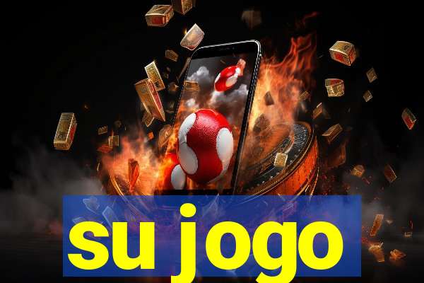 su jogo